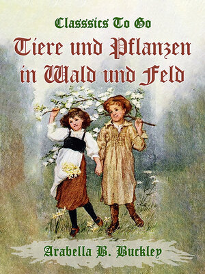 cover image of Tiere und Pflanzen in Wald und Feld